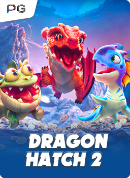 Dragon Hatch 2